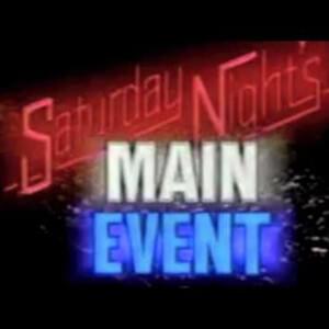 Saturday Night’s Main Event #17 - WWE