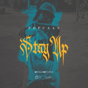 Stay Up - Popcaan