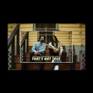 That’s Not True (Remix) - Skip Marley (Ft. Christiano Can & Damian Marley)