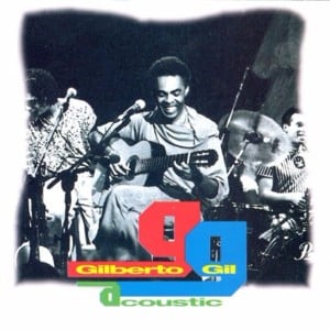 Drão (Acoustic) - Gilberto Gil