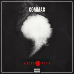 Commas (Remix) - Audio Push