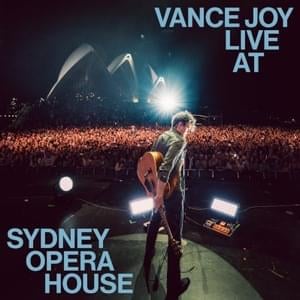 Every Side Of You (Live at Sydney Opera House) - Vance Joy