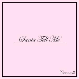 Santa Tell Me - Cimorelli