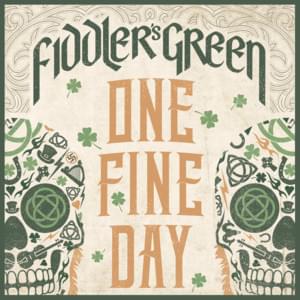 One Fine Day - Fiddler's Green