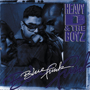 Talk Is Cheap - Heavy D & The Boyz