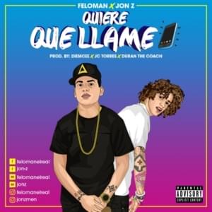 Quiere Que Llame - Feloman (Ft. Jon Z)