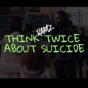 Think Twice About Suicide - ​Ramz