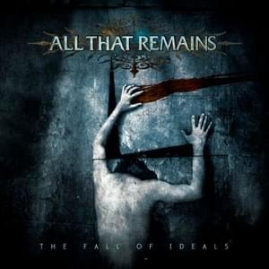 Six - All That Remains