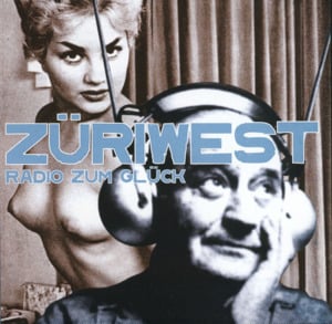 Radio zum Glück - Züri West