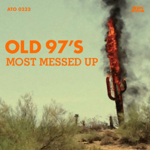 Let’s Get Drunk & Get It On - Old 97's