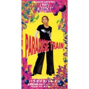 PARADISE TRAIN - Namie Amuro with SUPER MONKEY'S