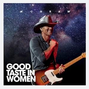 Good Taste in Women - Tim McGraw