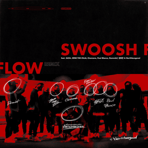 Swoosh Flow Remix - CHANGMO (창모) (Ft. 365LIT, ChaMane (차메인), Damndef (댐데프), Keem Hyo Eun (김효은), Northfacegawd (노스페이스갓), Paul Blanco & ZENE THE ZILLA (제네 더 질라))