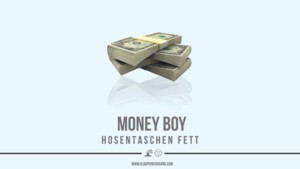 Hosentaschen Fett - Money Boy