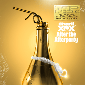 After the Afterparty (VIP MIX) - Charli xcx (Ft. RAYE, Rita Ora & Stefflon Don)