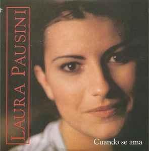 Cuando Se Ama - Laura Pausini