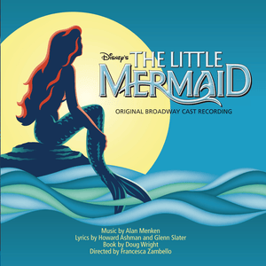 Les Poissons (Reprise) - Original Broadway Cast of The Little Mermaid (Ft. John Treacy Egan)