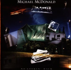 Don’t Let Me Down - Michael McDonald