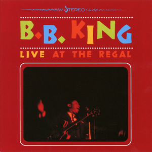 Sweet Little Angel (Live at the Regal) - B.B. King