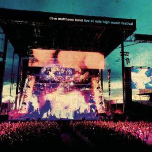 Old dirt hill (bring that beat back) - live at mile high music festival - Dave Matthews Band