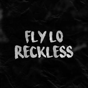 Reckless - FLY LO (GRC)