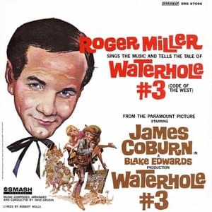 The Ballad Of Waterhole #3 (Code Of The West) - Roger Miller