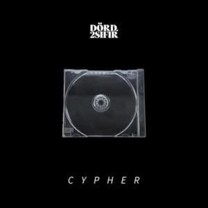 C Y P H E R - Dörd2Sıfır