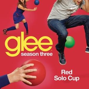 Red Solo Cup - Glee Cast