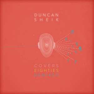 Stay (Duncan Sheik remix) - Duncan Sheik