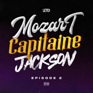 Mozart Capitaine Jackson (Episode 2) - Leto