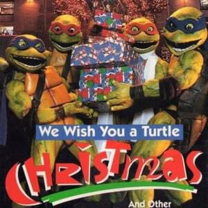 We’re The Turtles - Teenage Mutant Ninja Turtles