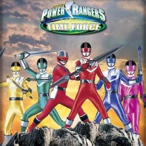 Power Rangers Time Force Theme Song - Power Rangers (Ft. Ron Wasserman)