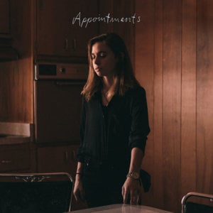 Appointments - Julien Baker