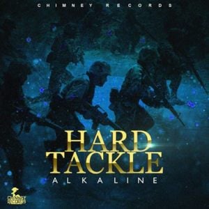 Hard Tackle - Alkaline