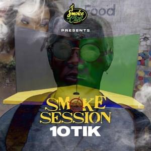 Smoke Session - 10Tik & Smoke Club