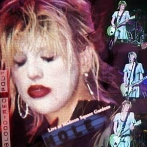 Doll Parts (Live at Madison Square Garden, December 5, 1994) - Hole