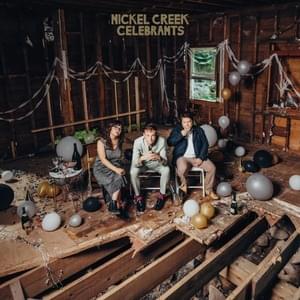 Thinnest Wall - Nickel Creek