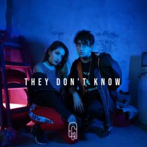 They Don’t Know - Gian & Maria Becerra