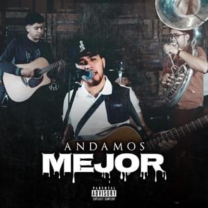 Andamos Mejor - Los Gemelos De Sinaloa