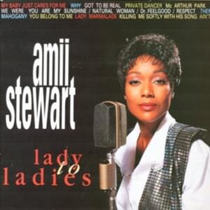 Got to Be Real - Amii Stewart