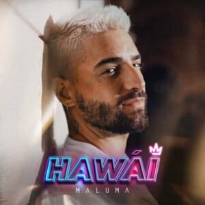 Maluma - Hawái (English Translation) - Lyrxo English Translations