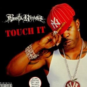 Touch It (Mega Remix) - Busta Rhymes (Ft. DMX, Lloyd Banks, Mary J. Blige, Missy Elliott, Ne-Yo, Papoose & Rah Digga)