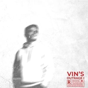 Outrage I - Vin’s