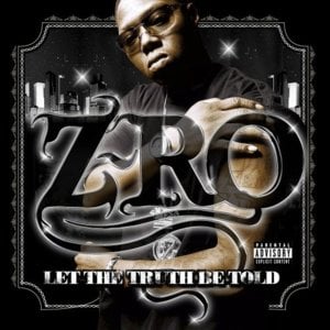 From The South - Z-Ro (Ft. Lil' Flip & Paul Wall)