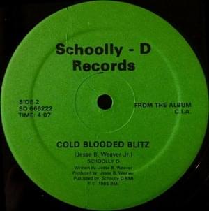 Cold Blooded Blitz - Schoolly D