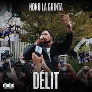 Délit - Nono La Grinta