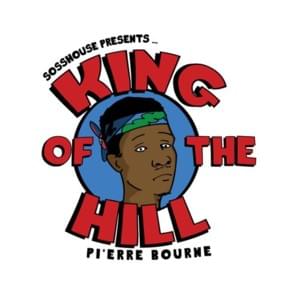 Intro (King Of The Hill) - Pi'erre Bourne