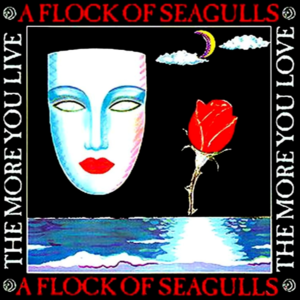 Lost Control - A Flock of Seagulls