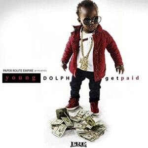 Get Paid - Young Dolph