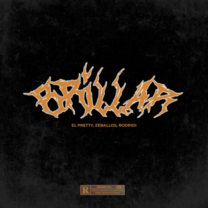 Brillar - Zeballos, El Pretty & Rodridi